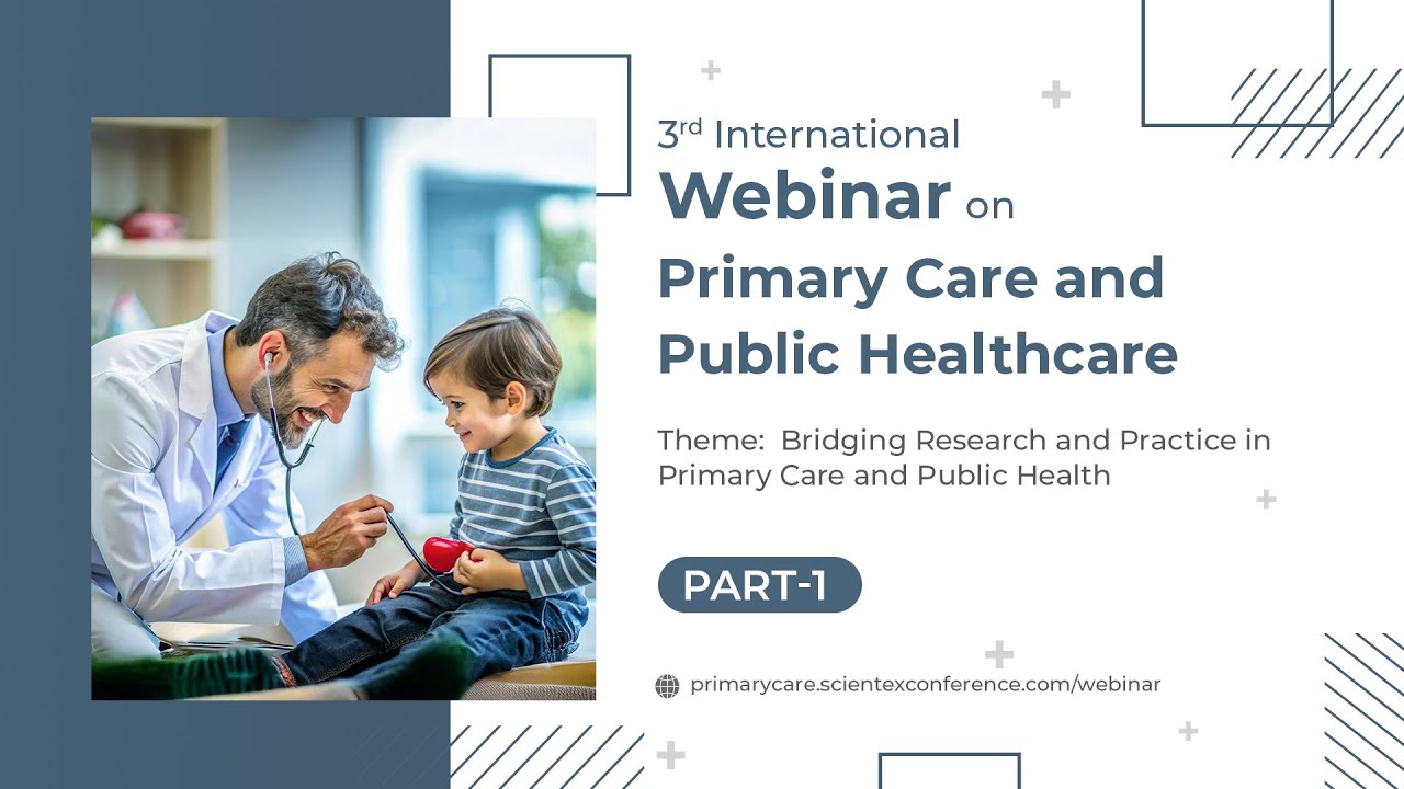 4th International Webinar on Primary Care and Public Healthcare