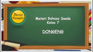 Download lagu Bahasa Sunda Kelas 7 Semester 2 Materi Dongeng mp3