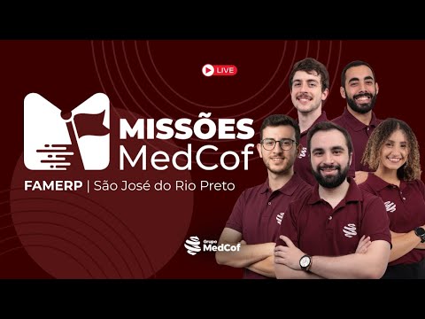 Missões MedCof FAMERP  2026 | Revisão Final FAMERP | São José do Rio Preto