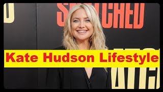 Kate Hudson Net Worth, Cars, House, Income and Luxurious Lifestyle