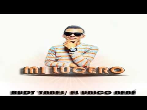 Rudy Yanes -  Mi Lucero (Prod By TFMSIn)