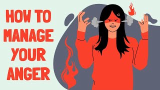 HOW TO MANAGE YOUR ANGER AND ENHANCE POSITIVE EMOTIONS- Anger management techniques| CBSE | Class 11