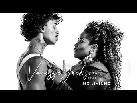 Você É O Meu Amor (My Kind Of Girl) - Vanessa Jackson feat. MC Livinho