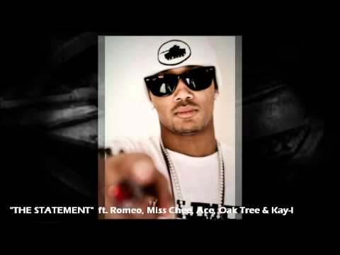 THE STATMENT - Romeo, Miss Chee, Oak Tree, Kay-1  (NO LIMIT FOREVER)
