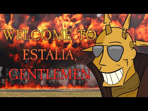 Welcome to Estalia, Gentlemen - Total War General Edition