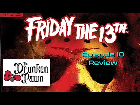 Drunken Pawn - Ep. 10 - Friday The 13th - Board Game Review