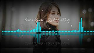 Download lagu Ashira Zamita Ku Cinta Nanti... mp3