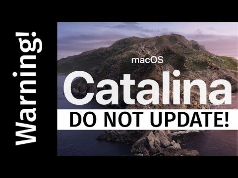 macOS Catalina 10.15 - Warning - Do Not Update! MacBook, iMac, Mac mini, Mac Pro