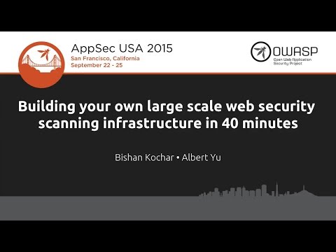 Image thumbnail for talk Building your own large scale web security scanning infrastructure in 40 minutes