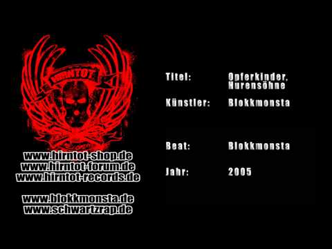 Opferkinder, Hurensöhne - Blokkmonsta (2005)