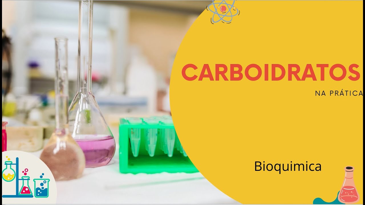 Carboidratos na prática - Bioquímica