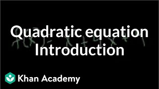 Introduction to the quadratic equation