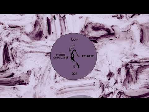 Pedro Capelossi - Relapse