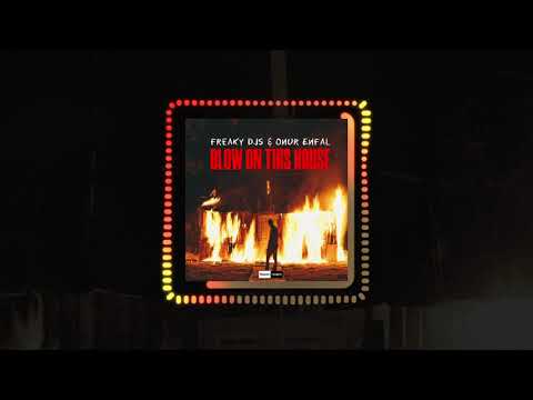 Freaky DJs & Onur Enfal - Blow on this House (Official Audio) | #FutureHouse