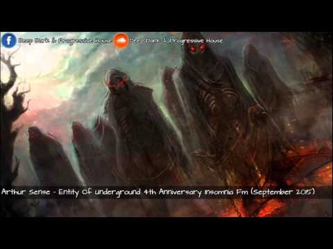 Arthur Sense - Entity of Underground 4th Anniversary Insomnia Fm (30,September 2015)