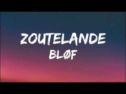 Blof & Geike Arnaert - Zoutelande (Songtekst/Lyrics)