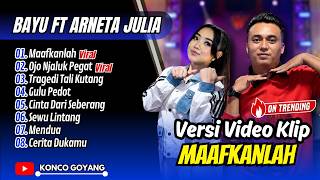 Download lagu Bayu Pratama Ft Arneta Julia - MAAFKANLAH - DATANG UNTUK PERGI | DIVARINA MUSIC | FULL ALBUM DANGDUT mp3