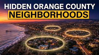 The 5 Hidden Neighborhoods in Orange County Nobody Talks About