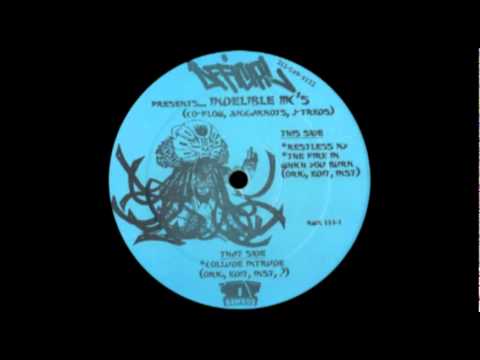 Indelible MC's - Fire In Which You Burn / Collude Intrude