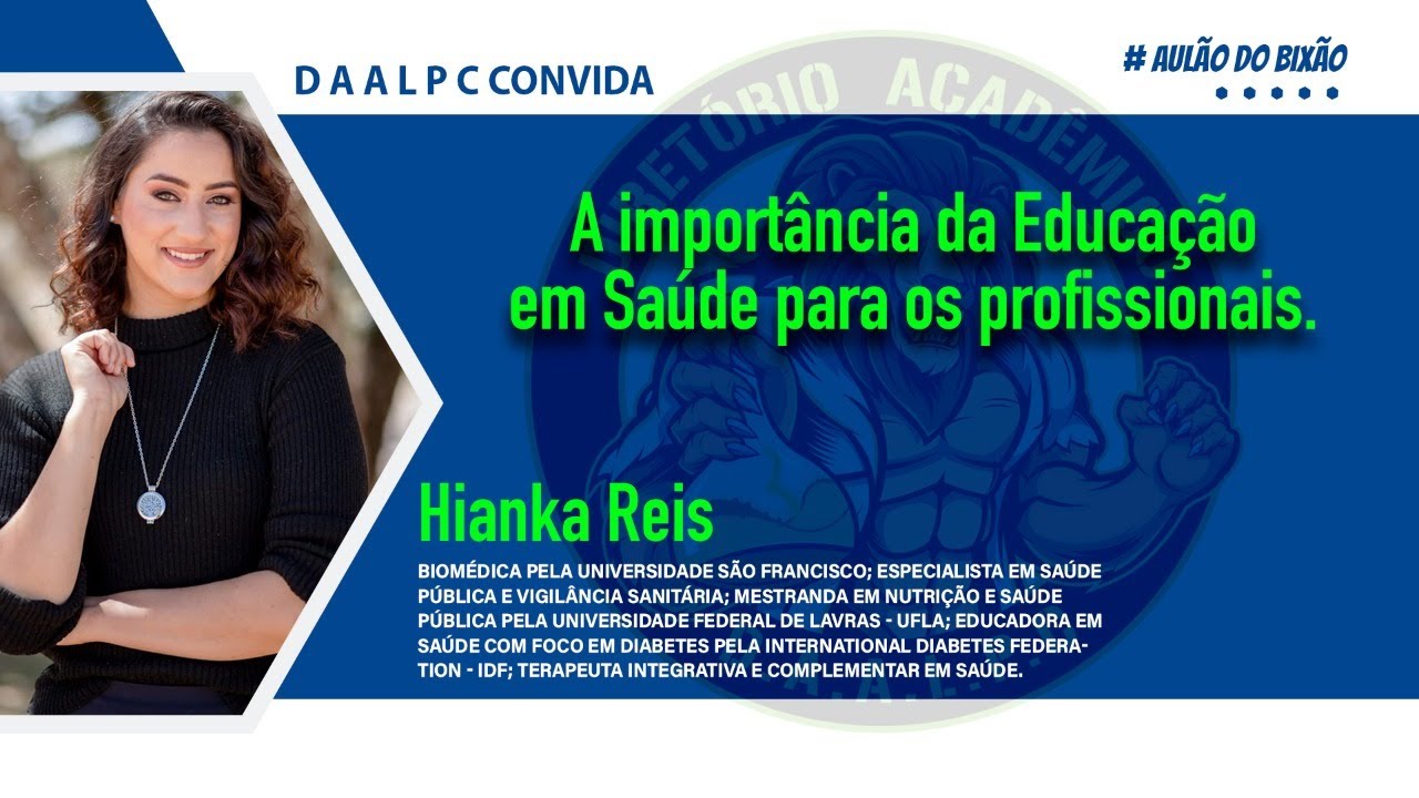 Aulão - A importância da Educação em Saúde para os profissionais.