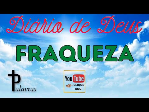 Diario de Deus | Palavras | Fraqueza