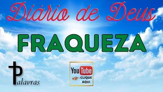 Diario de Deus | Palavras | Fraqueza