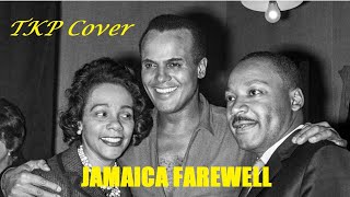 Jamaica Farewell | Harry Belafonte 1927-2023 | A Humble TKP Tribute to An American Icon