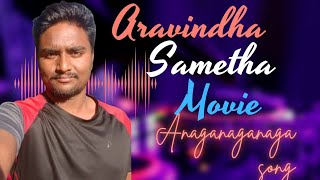 Aravindha Sametha Movie ||Anaganaga 🎶 Song || Armaan Malik 🎶 || Jr.NTR || #vardhangoshika