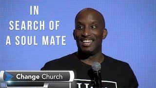 In Search of a Soul Mate | Dr. Dharius Daniels