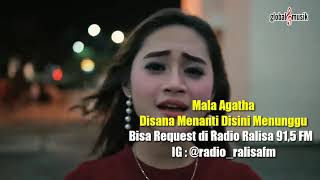 Download lagu DISANA MENANTI DISINI MENUNGGU - MALA AGATHA mp3