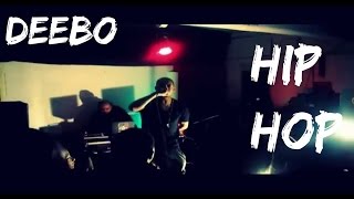 Deebo - Hip Hop(Official Music Video)