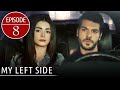 Sol Yanım | My Left Side Short Episode 8 (English Subtitles)
