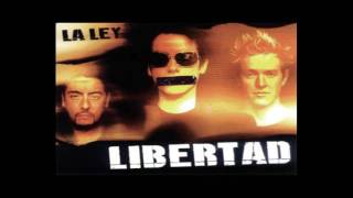 La Ley - Libertad (Letra HD)