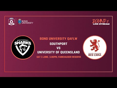 LIVE QAFLW ROUND 8 - Southport v University of Queensland
