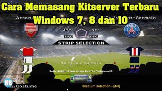 Cara Memasang Kitserver PES 6 Windows 7, 8 dan 10 Terbaru
