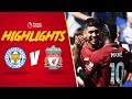 Highlights: Leicester City 1-2 Liverpool | Mane and Firmino make it four out of four
