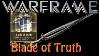 Warframe - Blade of Truth Augment (Jaw Sword)