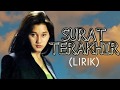 Nike Ardilla SURAT TERAKHIR Lirik HQ AUDIO