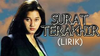 Download lagu Nike Ardilla - SURAT TERAKHIR (Lirik) HQ AUDIO mp3 Download lagu Nike Ardilla - SURAT TERAKHIR (Lirik) HQ AUDIO mp3