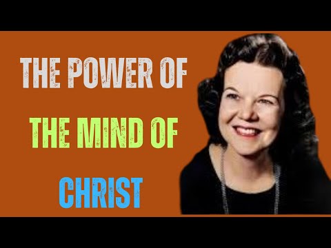 The Power of the Mind of Christ | Kathryn Kuhlman Inspiring Sermon on Renewed Thinking & Faith