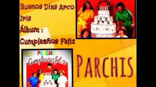 Parchís - Buenos Días Arco Iris