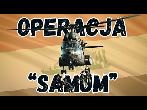 PRAWDA O OPERACJI SAMUM: CO UKRYWAŁ POLSKI WYWIAD?!