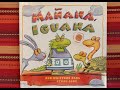 "Mañana, Iguana" by Ann Whitford Paul and illustrated by Ethan Long (Holiday House)
