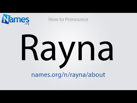 How to Pronounce Rayna