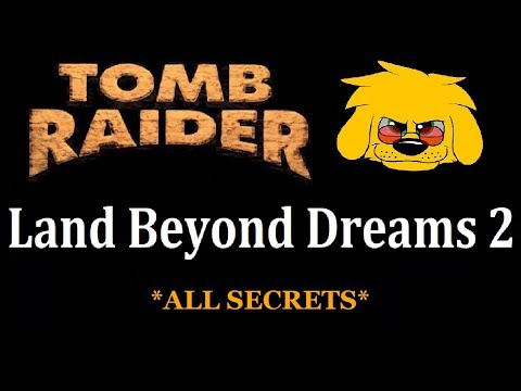 TRLE: Land Beyond Dreams 2