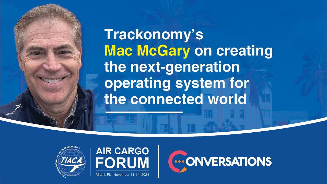 Mac McGary, Executive Vice President, Global Sales, Trackonomy