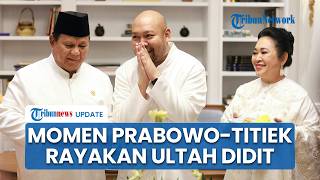 Momen Mesra Prabowo & Titiek Rayakan Ulang Tahun Didit, Kompak Pakai Baju Putih, Kenang Masa Lalu