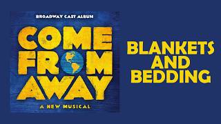Blankets and Bedding — Come From Away (Lyric Video) [OBC]