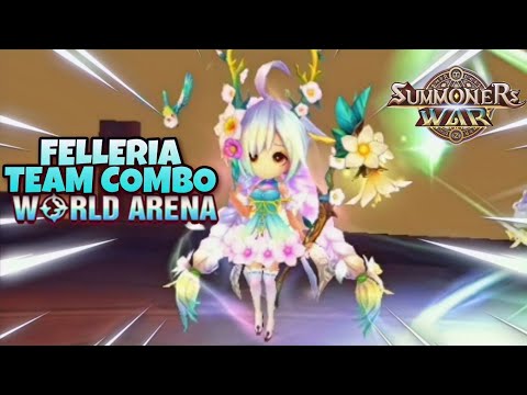 Felleria Team Combo in World Arena Ep. 2 - Summoners War