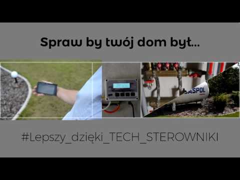 Konkurs TECHnologicznie nakręceni - Dom lepszy z TECH STEROWNIKI
